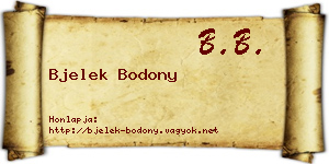 Bjelek Bodony névjegykártya